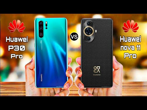 Huawei Nova 11 Pro vs Huawei P30 Pro || @Abdullahzone7.0