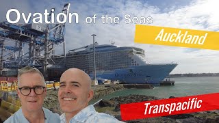 Ovation of the Seas - Auckland - Transpacific