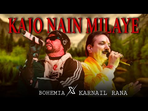 Kajo Nain Milaye (RAPMIX) | BOHEMIA X Karnail Rana | prod. by R KÆY