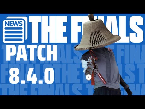 PATCH 8.4.0, ATT DE HALLOWEEN 🎃 - THE FINALS (News)