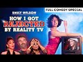 Emily Wilson - FIXED: How I Got REJECTED by Reality TV (Full Comedy Special)