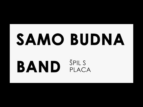 Samo Budna & Band   Manj je več - Špil s Placa