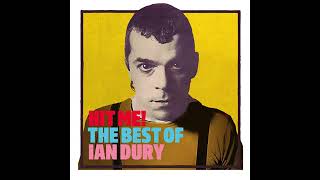 I Want To Be Straight · Ian Dury · The Blockheads