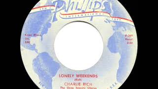 1960 HITS ARCHIVE: Lonely Weekends - Charlie Rich