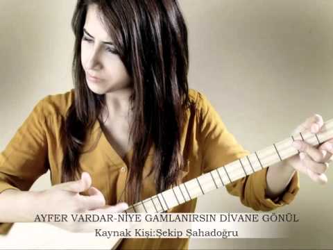 Niye Gamlanırsın Divane Gönül//Ayfer Vardar
