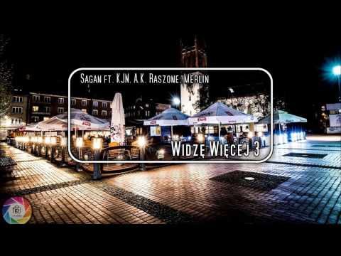 Sagan - Widzę Więcej 3 ft. KJN, A.K. Raszone, Merlin