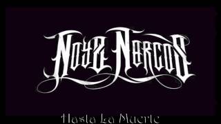 Noyz Narcos (Only) - Hasta La Muerte