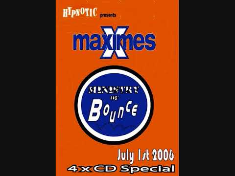 Maximes - Ministry Of Bounce - 1st July 2006 - CD03