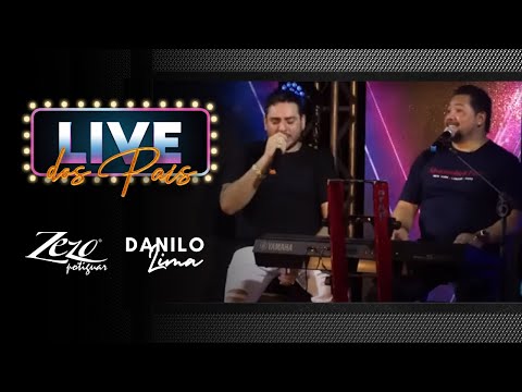 DANILO LIMA  E  ZEZO POTIGUAR NO TECLADO - LIVE DOS PAIS