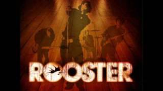 Rooster - Drag The Sunrise Down