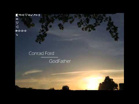 Conrad Ford - GodFather ᴴᴰ