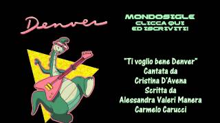 Ti voglio bene Denver - Cristina D'Avena - Base Musicale con Cori HD Stereo