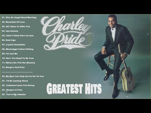 Charley Pride Greatest Hits 2021 - Best Songs Of Charley Pride