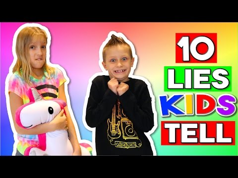 10 LIES KIDS TELL