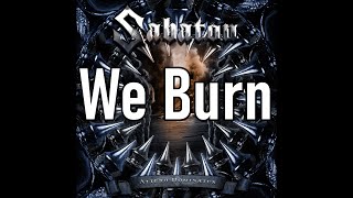 Sabaton | We Burn | Lyrics