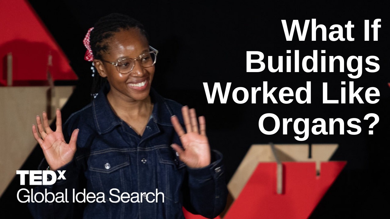 What If Buildings Worked Like Organs? | Nayanka Zindzibel Ondili | TEDxSydney