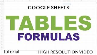 Download the video "Google Sheets Tables & Formulas"