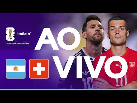 ARGENTINA X SUÍÇA AO VIVO NA ITATIAIA | COPA DO MUNDO 2026 | QUARTAS DE FINAL