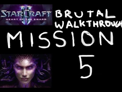 Heart of the Swarm - BRUTAL Walkthrough - Mission 5: Shoot the Messenger