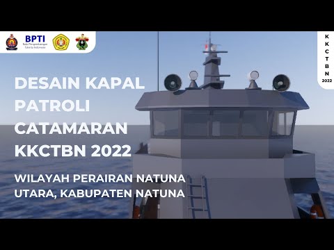 DESAIN KAPAL PATROLI CATAMARAN G-4C UNIVERSITAS HASANUDDIN KKCTBN 2022