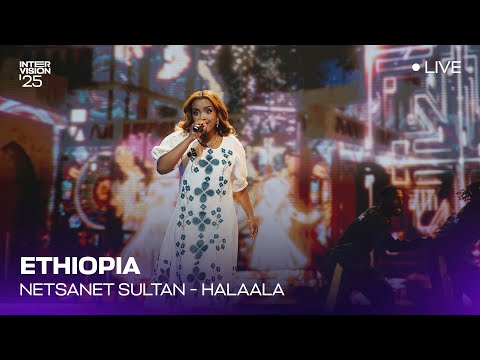Netsanet Sultan - Halaala (LIVE) | Ethiopia🇪🇹 | Intervision’25