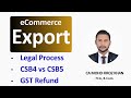 Export Business कैसे करें CSB4 Vs CSB5 Courier Export Limit GST Refund Guide In Hind