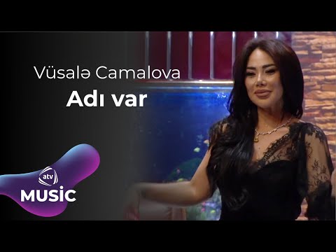 Vusalə Camalova - Adı var