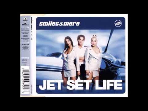 SMILES AND MORE - JET SET LIFE (EXTENDED VERSION) DANCE POP 1999