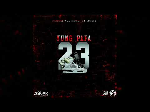 YUNG PAPA ( 23, Ballin ) Dancehall Hotspot Music