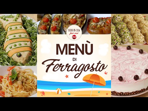 MENÙ DI FERRAGOSTO di Benedetta Rossi - Ricetta TV Fatto in Casa per Voi