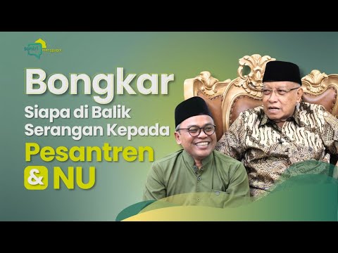 KH. Said Aqil Siroj Bongkar  Siapa di Balik Serangan ke Pesantren dan NU?