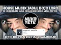 BOJO LORO HOUSE MUSIK SOUND musicTV | DJ HOUSE MUSIC BOJO LORO 2000 VIRAL TIK TOK TERBARU 2024