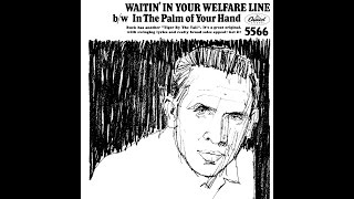 1613 Buck Owens - Waitin&#39; In Your Welfare Line