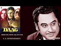 MERE DIL MEIN AAJ KYA HAI - KISHORE KISHORE - DAAG