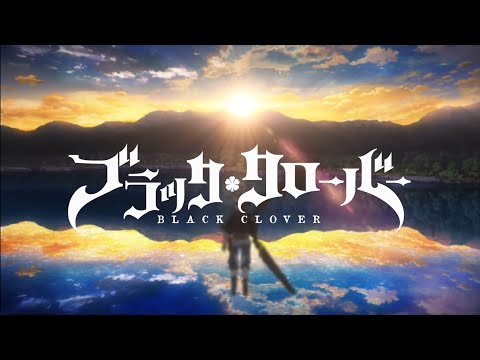 Black Clover All Opening「AMV」- Everlasting Shine