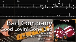 Bad Company - Good Lovin&#39; Gone Bad (Bass Line w/ Tabs and Standard Notation)