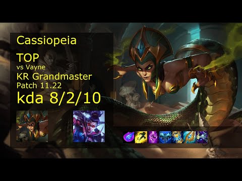 Cassiopeia vs Vayne Top - KR Grandmaster 8/2/10 Patch 11.22 Gameplay // [롤] 카시오페아 vs 베인 탑