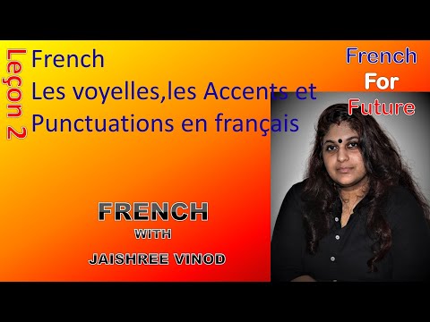 French Accent marks,Vowels and Punctuations .