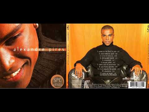 Alexandre Pires - Aqui Nada Es Igual