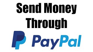 How to Send Money Through PAYPAL email account