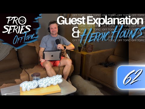 OFF TOPIC EP.62 Guest Explanation & Heroic Hounds