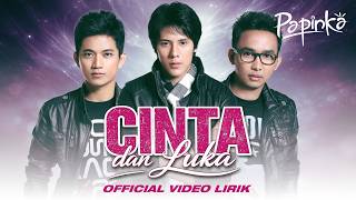Download lagu Papinka - Cinta Dan Luka mp3 Download lagu Papinka - Cinta Dan Luka mp3