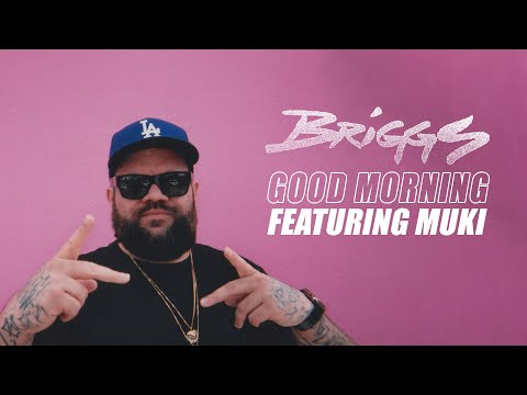 Briggs - Good Morning (Official Visualiser) ft. Muki