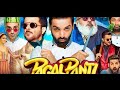 Pagalpanti Full HD Movie Anil Kapoor John Abraham FULL MOVIE