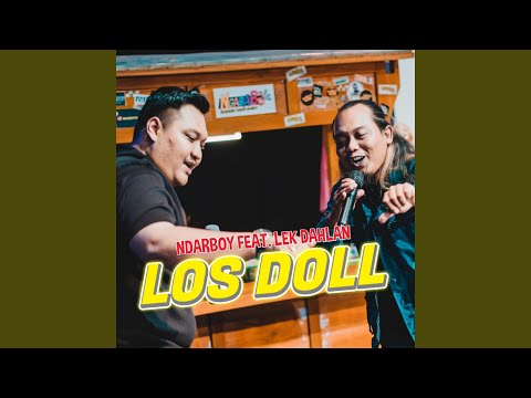 Los Doll (feat. Lek Dahlan)