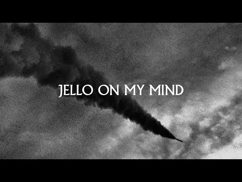 Video thumbnail for Jello on my Mind