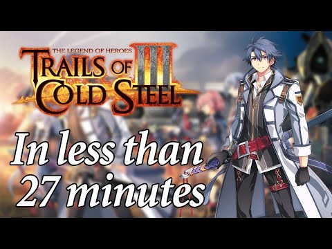 Trails Of Cold Steel III Summarised In Less Than 27 Minutes