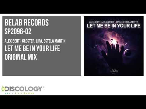 Alex Berti, Gloster, Lira - Let Me Be in Your Life [ Original Mix ] SP2096