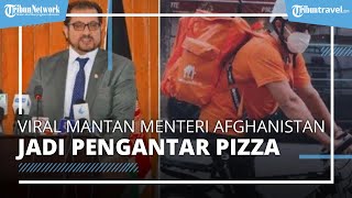 Viral di Medsos Kisah Mantan Menteri Afghanistan, Kini Jadi Pengantar Pizza di Jerman