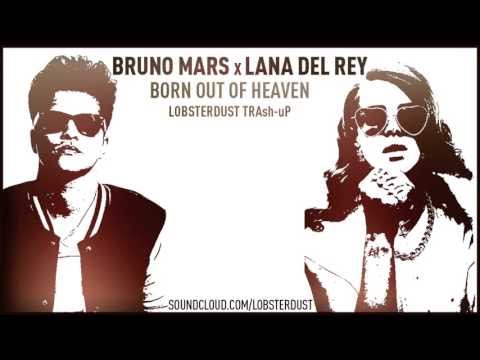 Bruno Mars vs. Lana Del Rey (lobsterdust mashup)